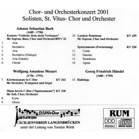 Bach: Kantate "Liebster Jesu, mein Verlangen"; Mozart: Kirchensonate in C-Dur, Missa bervis C-Dur ("Spatzenmesse"), Laudate Dominum; Händel: Halleluja
